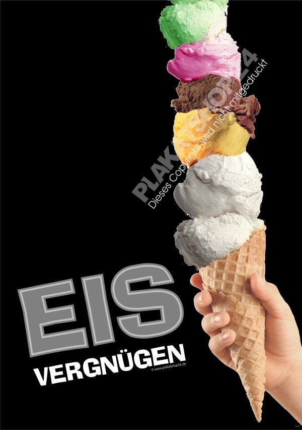 Plakat Eisvergnügen für Eisdiele und Eiscafe